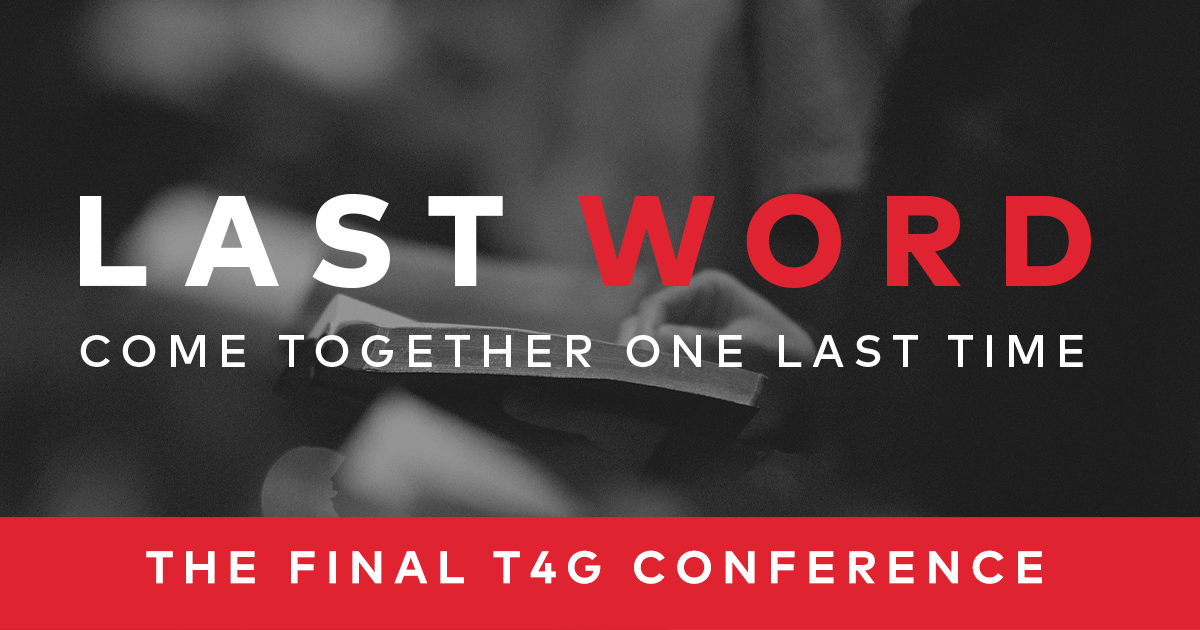 2022 to be final T4G conference, founders say Baptist Press