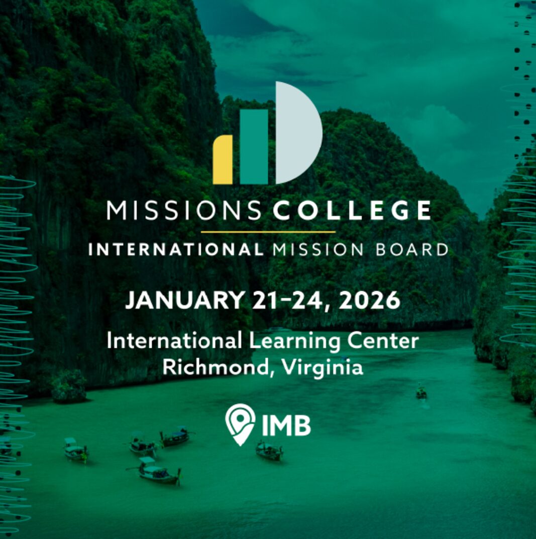 Missions College – January 21-24, 2026